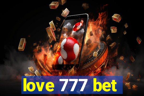 love 777 bet